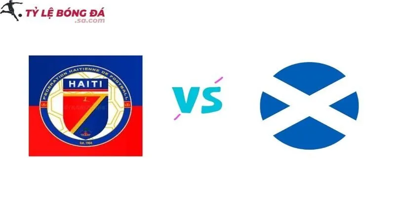 Nhận định Haiti vs Scotland